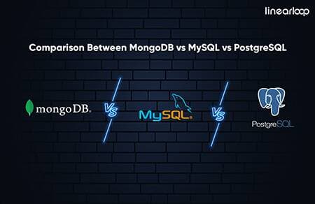 Comparison Between MongoDB vs MySQL vs PostgreSQL