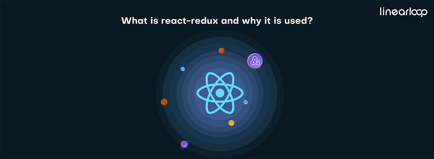What is React-Redux and Why it is used?