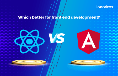 React VS Angular: Which better for front end development?