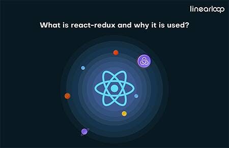 What is React-Redux and Why it is used?