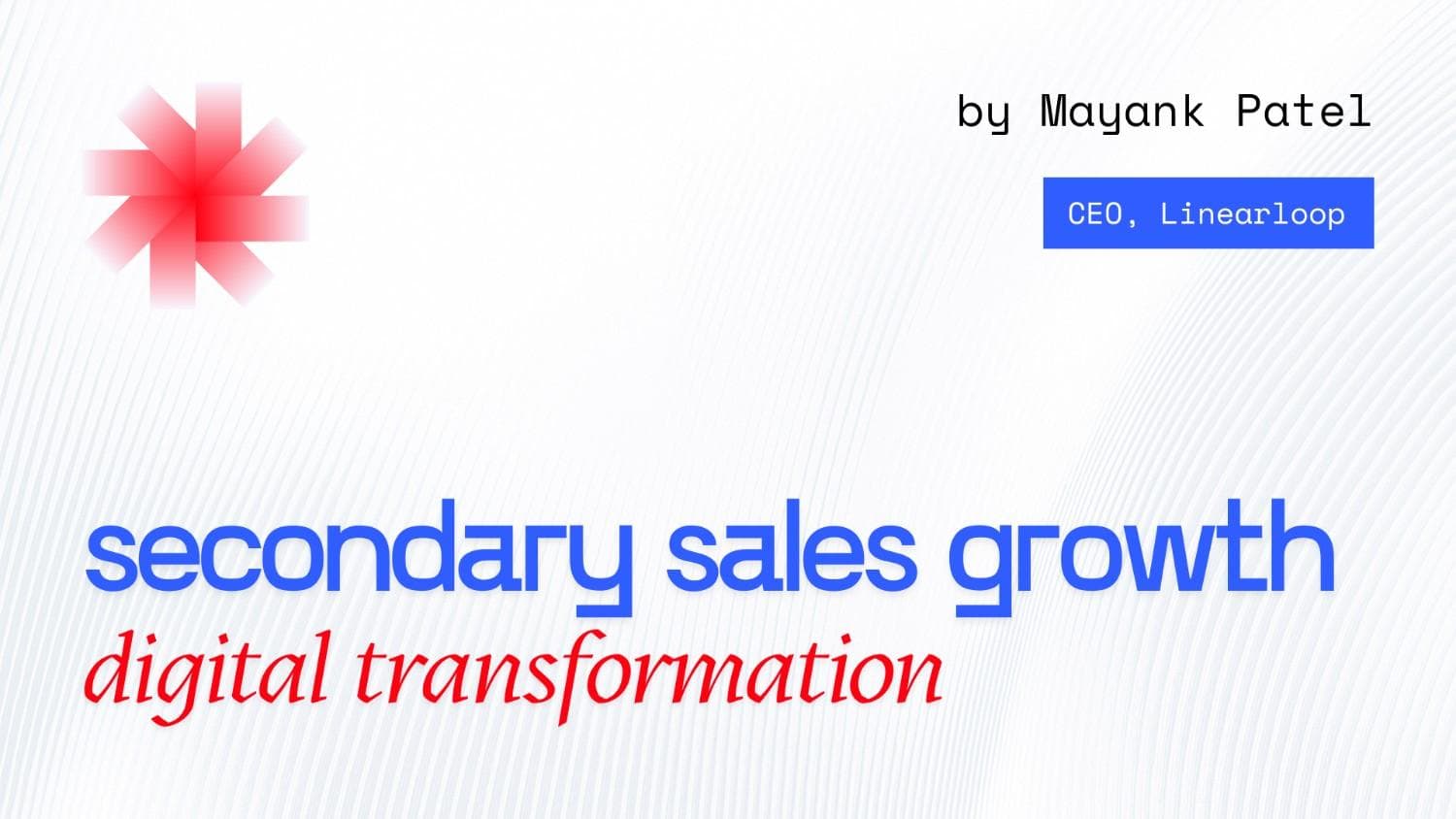 How Digitized Loyalty Programs Drive Secondary Sales Growth How Digitized Loyalty Programs Drive Secondary Sales Growth