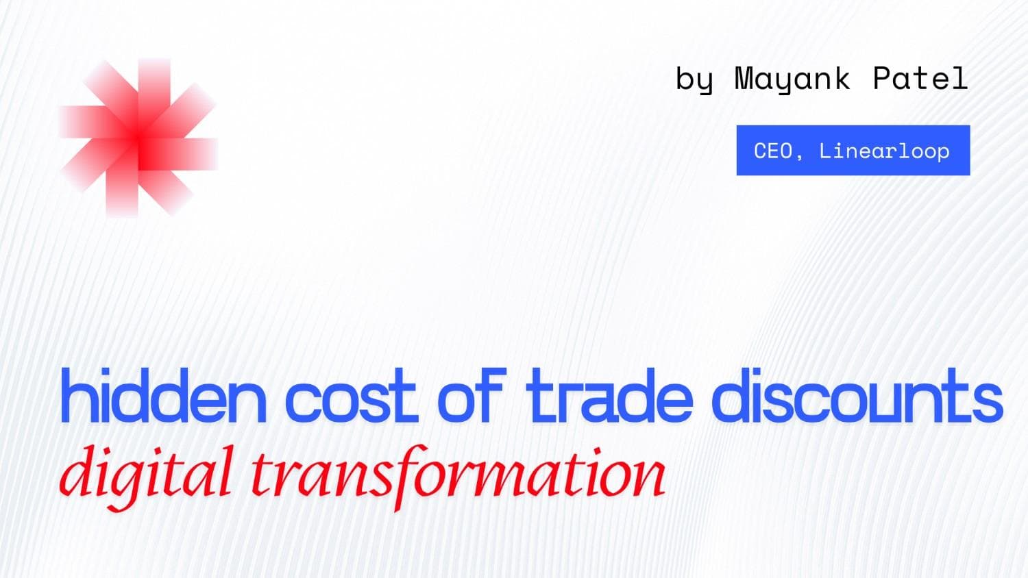 The Hidden Cost of Trade Discounts on Business Growth The Hidden Cost of Trade Discounts on Business Growth