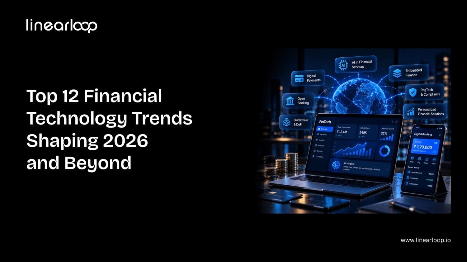 Top 12 Financial Technology Trends Shaping 2026 and Beyond Top 12 Financial Technology Trends Shaping 2026 and Beyond