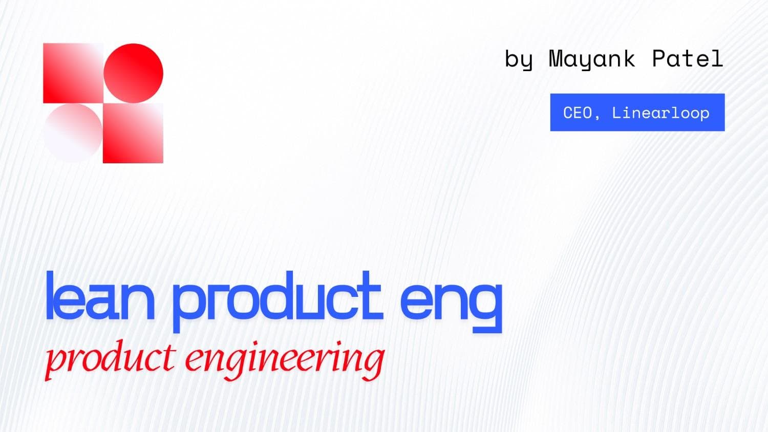 What Is Lean Product Engineering?A Practical Playbook for Architecture, Experiments, and Flow What Is Lean Product Engineering?A Practical Playbook for Architecture, Experiments, and Flow