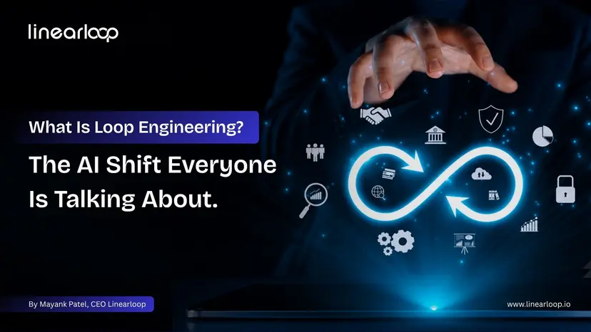 What Is Loop Engineering? The AI Shift Everyone Is Talking About What Is Loop Engineering? The AI Shift Everyone Is Talking About
