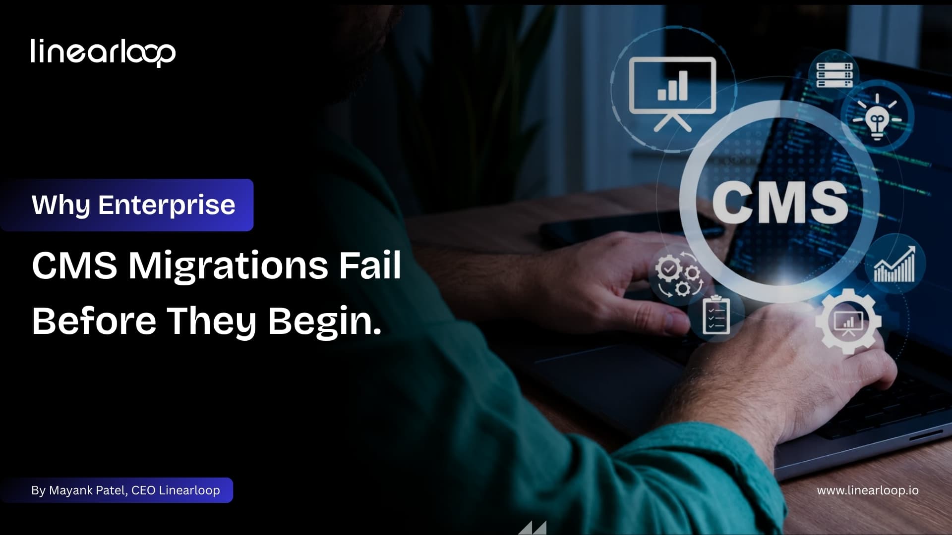 Why Enterprise CMS Migrations Fail Before They Begin Why Enterprise CMS Migrations Fail Before They Begin