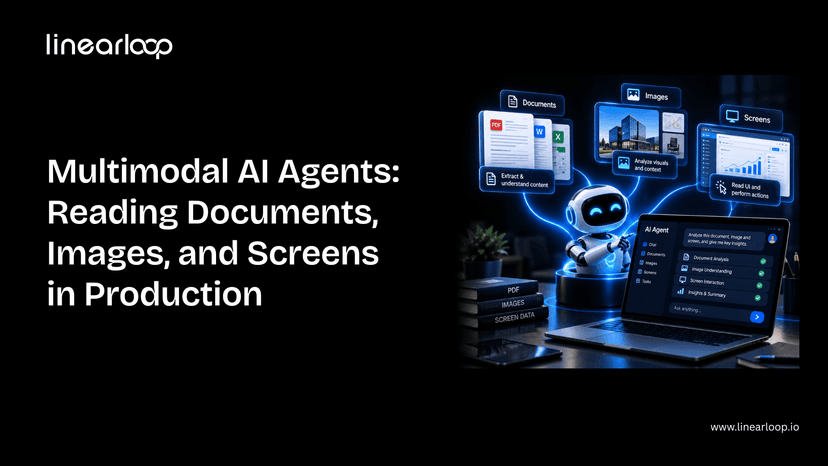 Multimodal AI Agents: Reading Documents, Images, and Screens in Production Multimodal AI Agents: Reading Documents, Images, and Screens in Production